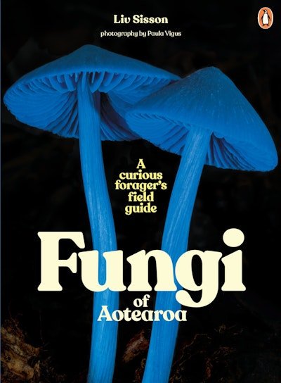 Book cover for Fungi of Aotearoa by Liv Sisson