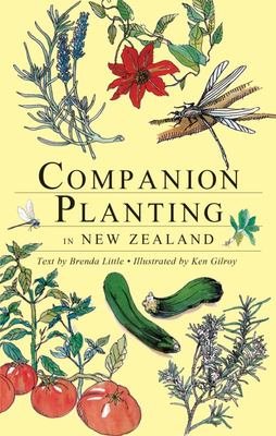 Companion Planting by Brenda Little. Companion Planting by Brenda Little.