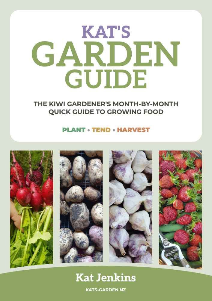 Kat's Garden Guide by Kat Jenkins Kat's Garden Guide by Kat Jenkins. The kiwi gardener's month-by-month quick guide to growing food.